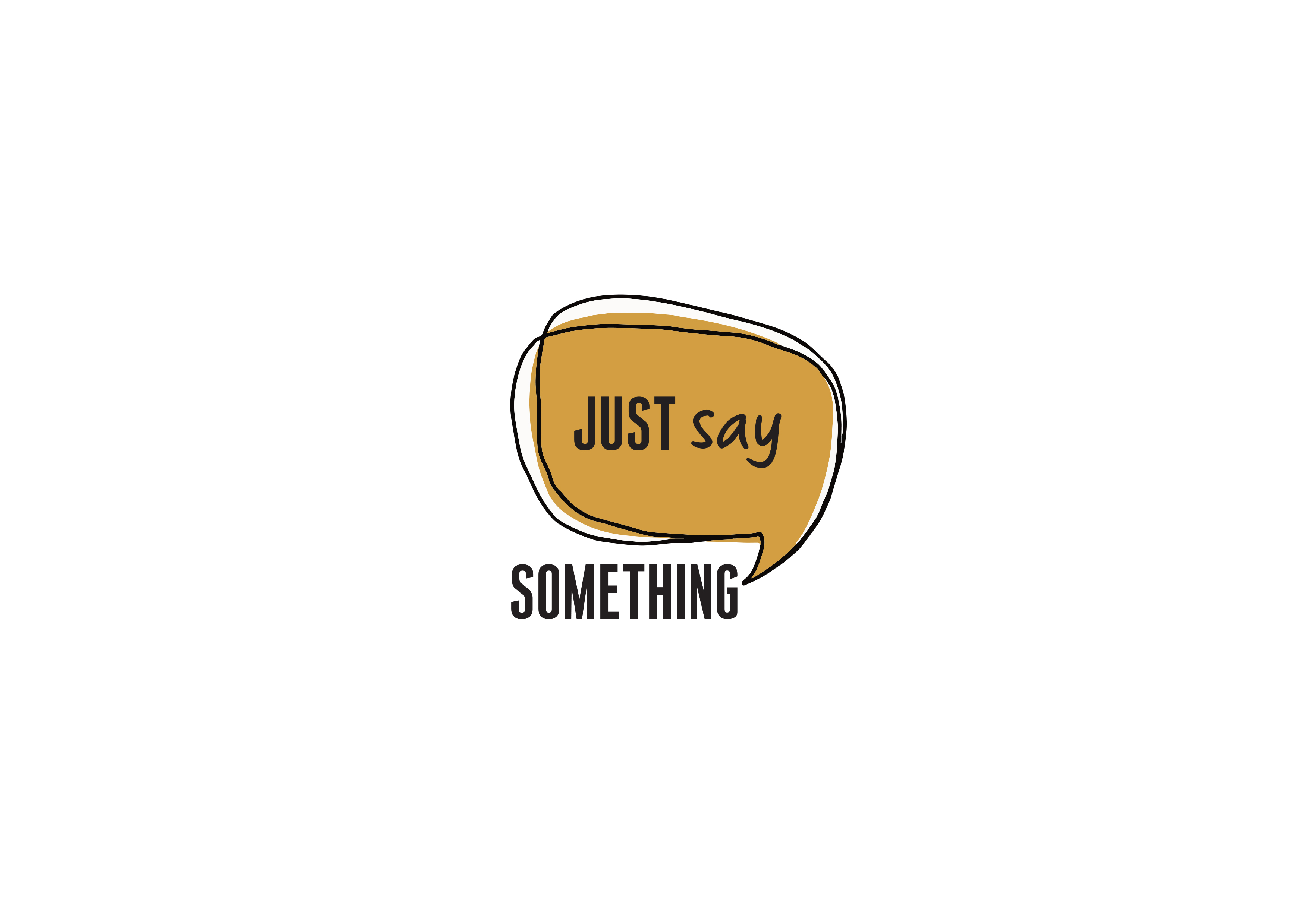 #JustSaySomething