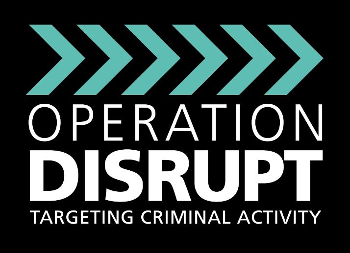 Op Disrupt week 2