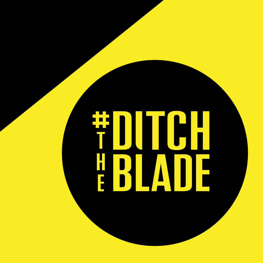 Ditch the blade campaign graphic